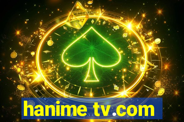 hanime tv.com